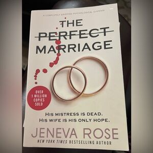 The Perfect Marriage, by Geneva Rose.